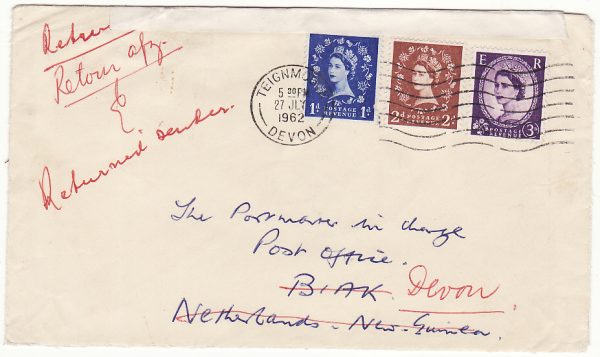 GB - WEST NEW GUINEA …U.N.T.E.A INVALID STAMPS RETURNED TO SENDER . ...